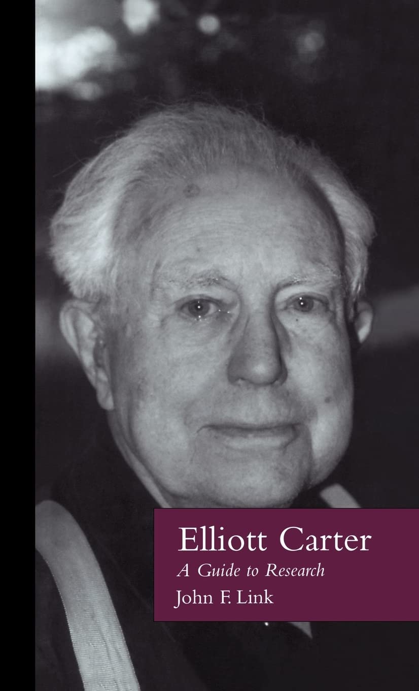 [Elliott Carter: A Guide to Research cover]